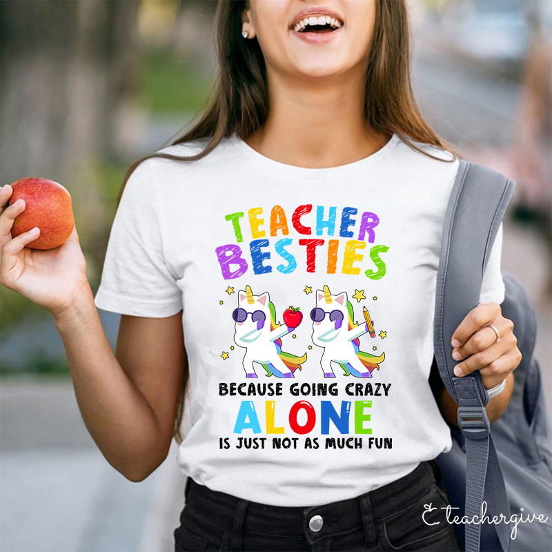 Unicorn Teacher Besties T-Shirt