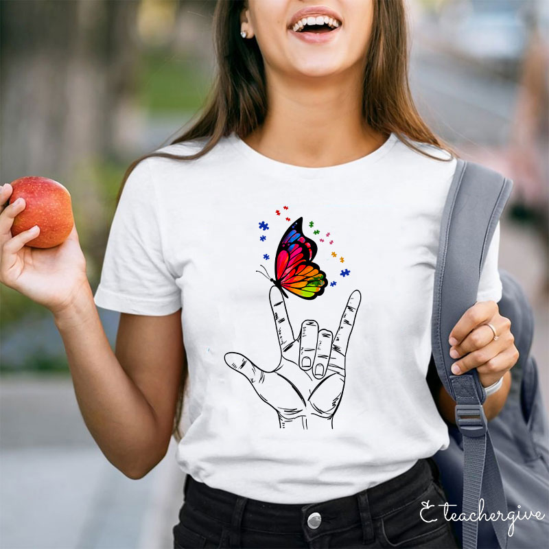 Love Sign Language Autism Butterfly Teacher T-Shirt