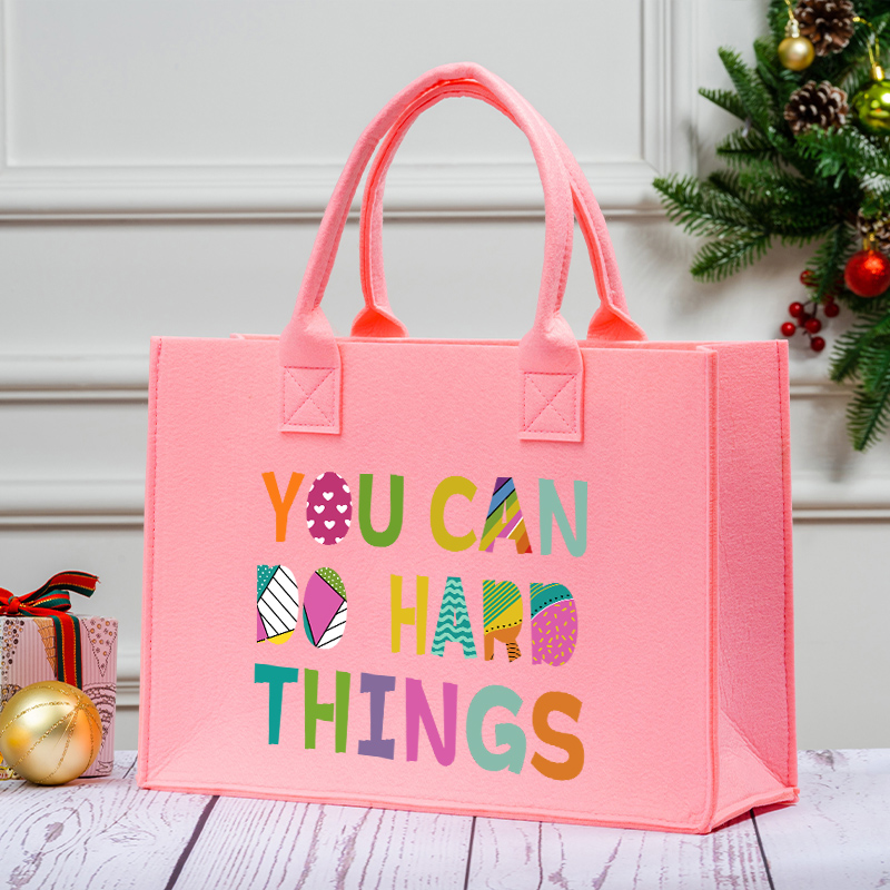 You Can Do Hard Things Kinds Of Patterns Teacher Felt Bag