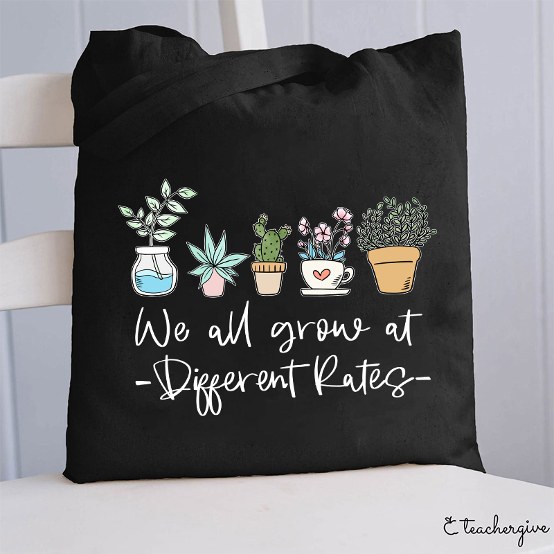 We All Grow At Different Rates Plants Teacher Tote Bag