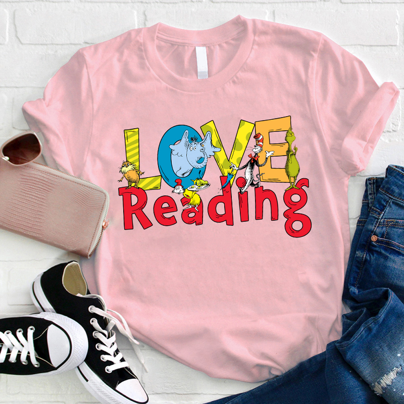 I Just Love Reading Teacher T-Shirt