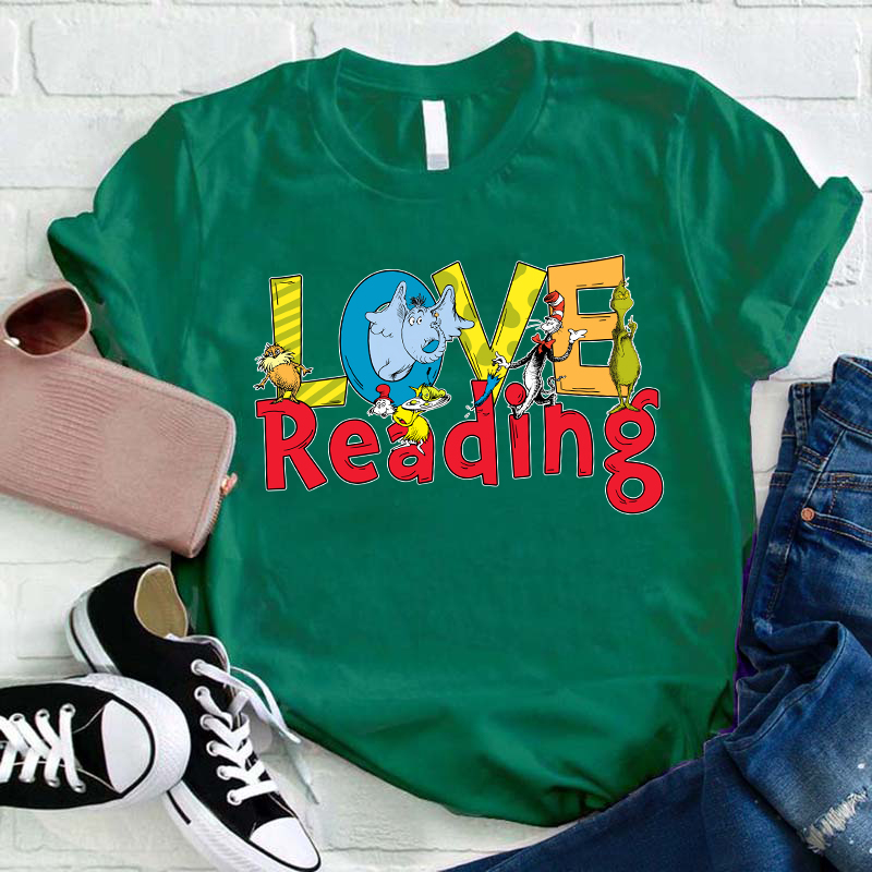 I Just Love Reading Teacher T-Shirt