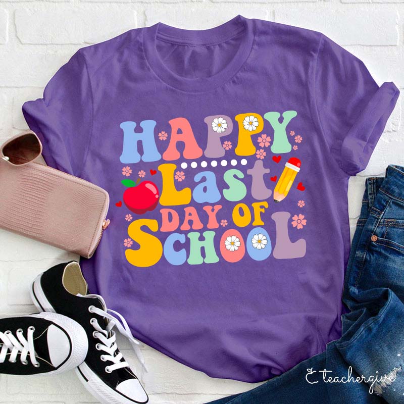 Happy Last Day Of Summer Teacher T-Shirt