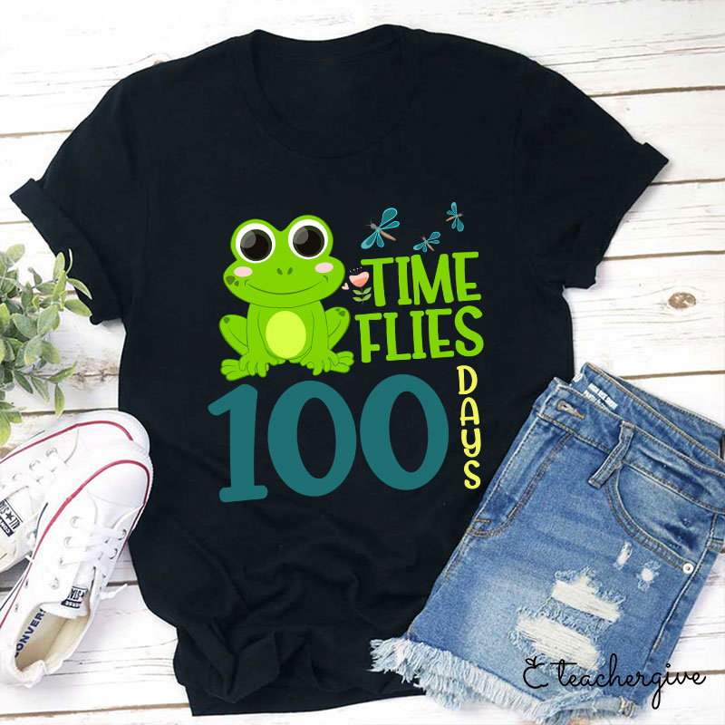Time Flies 100 Days Teacher T-Shirt