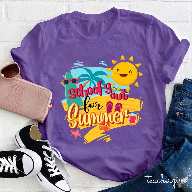 School's Out For Summer Teacher T-Shirt
