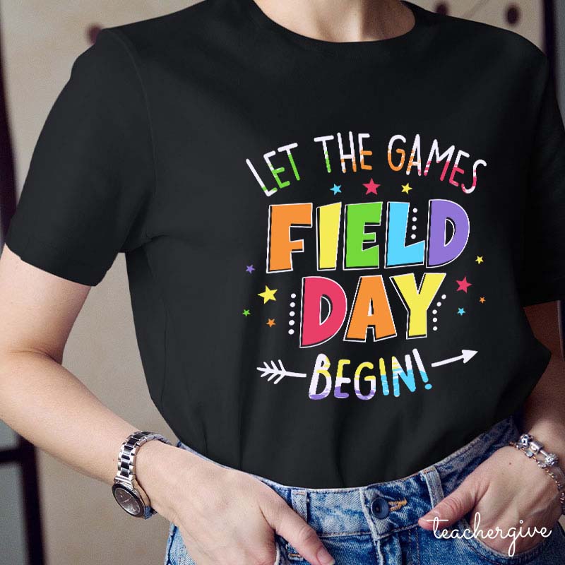 Field Day Let The Games Begin T-Shirt