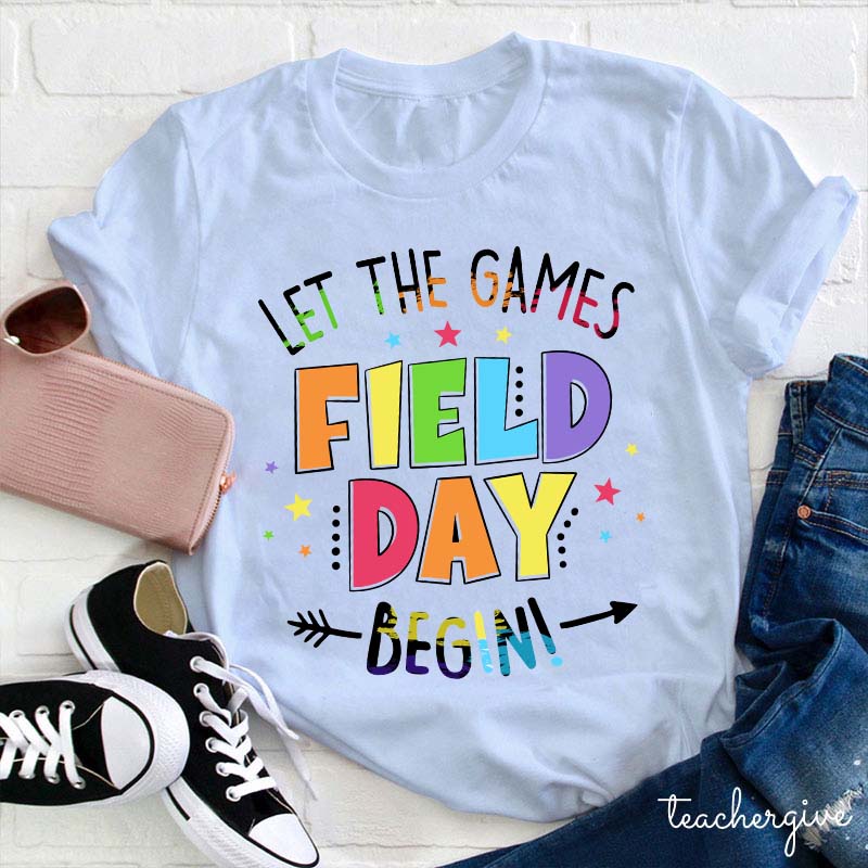 Field Day Let The Games Begin T-Shirt
