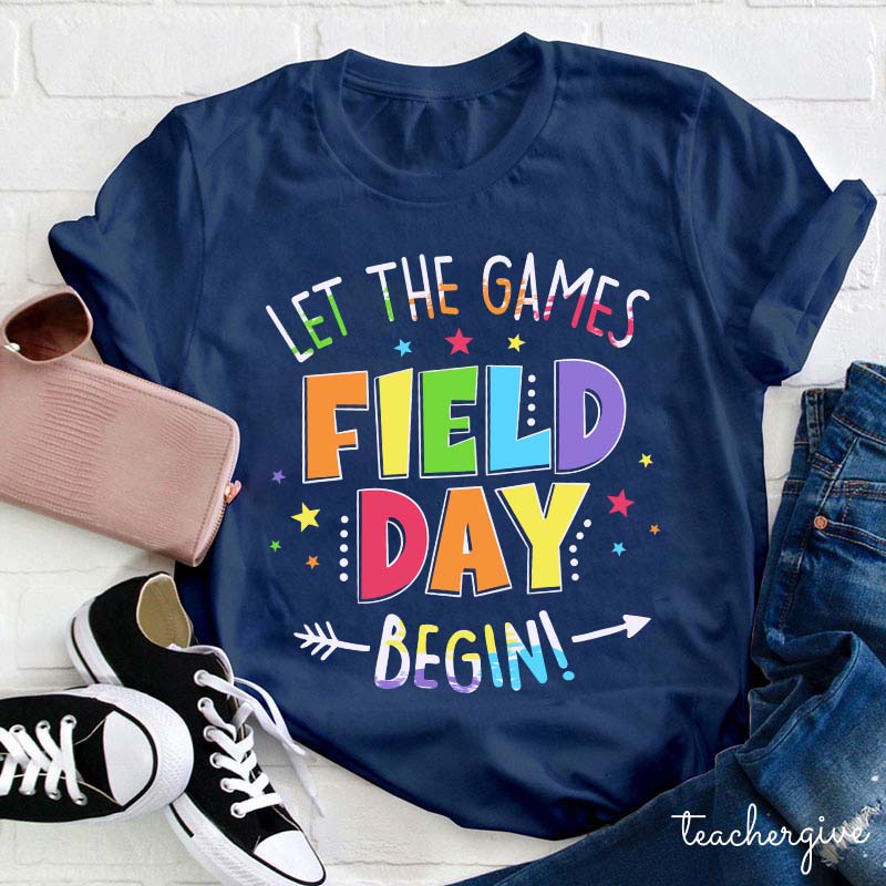 Field Day Let The Games Begin T-Shirt