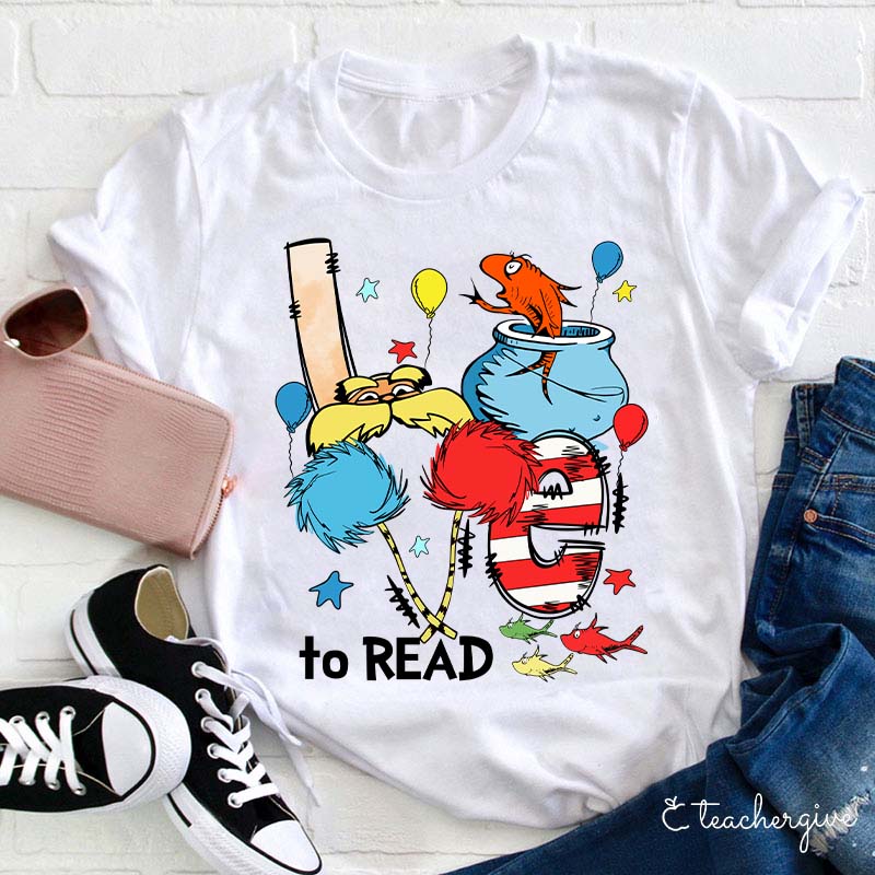 Love To Read Teacher T-Shirt