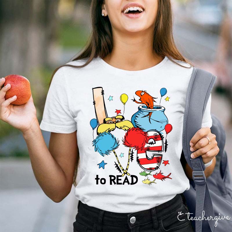 Love To Read Teacher T-Shirt