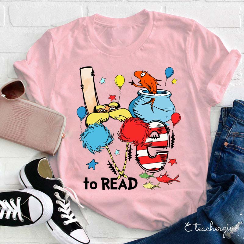 Love To Read Teacher T-Shirt