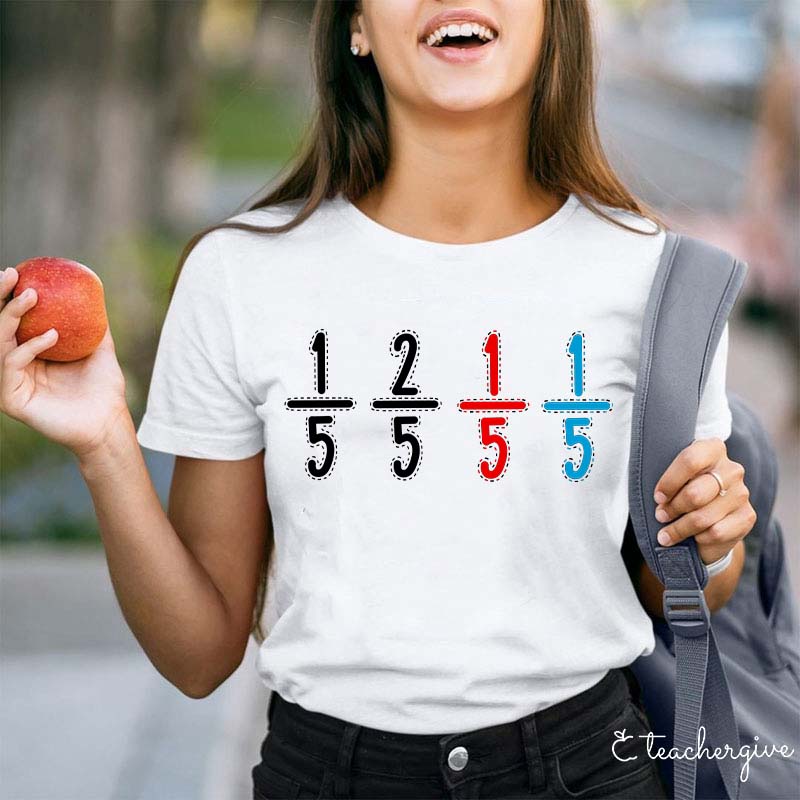 One In Five And Two In Five Teacher T-Shirt