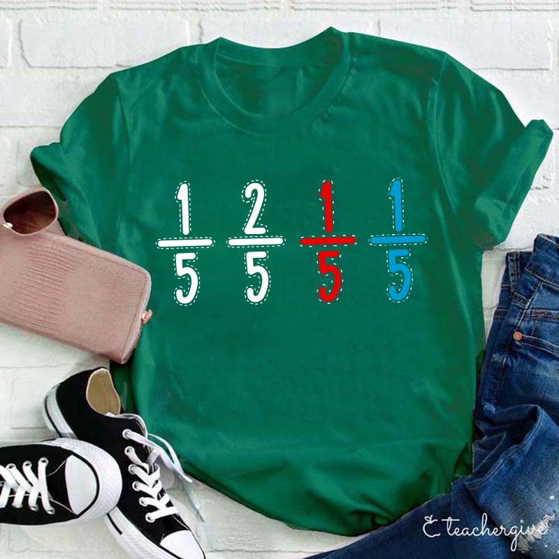 One In Five And Two In Five Teacher T-Shirt