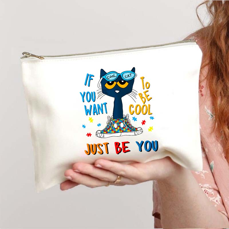 Pete The Cat If You Want To Be Cool Just Be You Teacher Makeup Bag