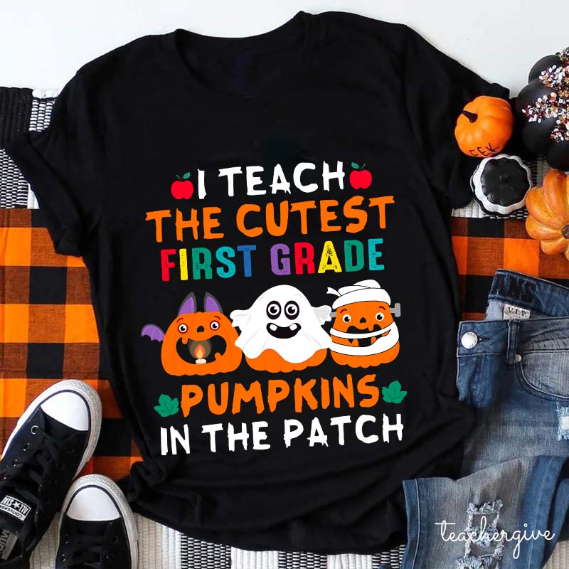 Personalized I Teach The Cutest First Grade Pumpkins In The Patch T-Shirt
