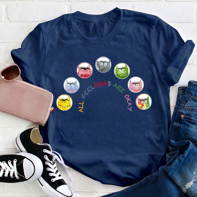 All Feelings Are Ok Little Monster Teacher T-Shirt