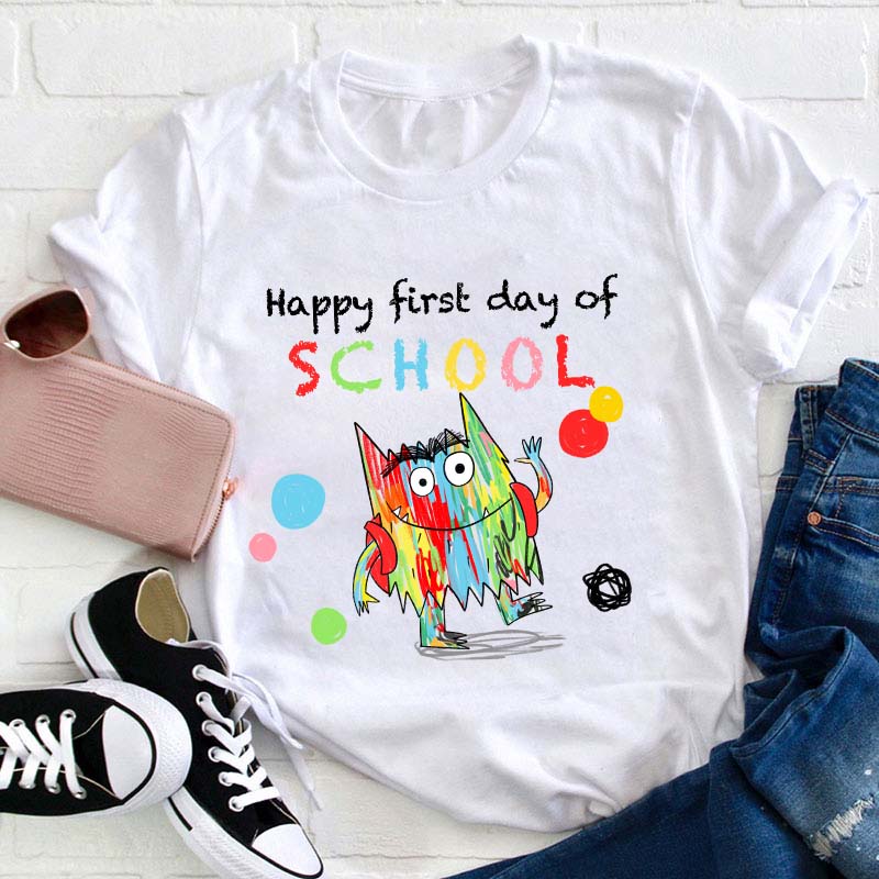 Colorful Monster Happy First Day Of School Teacher T-Shirt