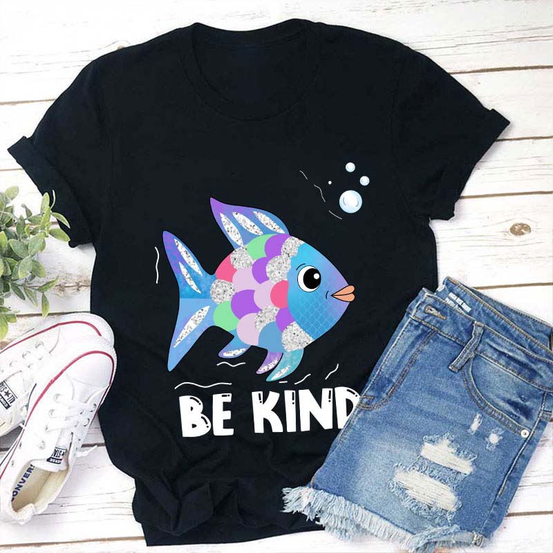 Be Kind Colorful Fish  Swimming T-Shirt