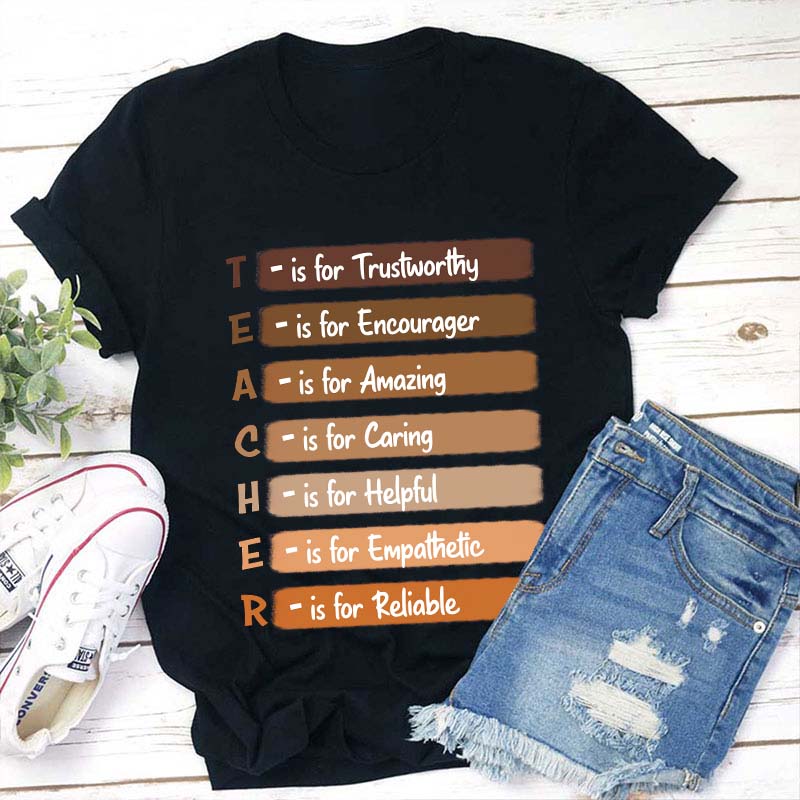 Teacher Is For Trustworthy Teacher T-Shirt