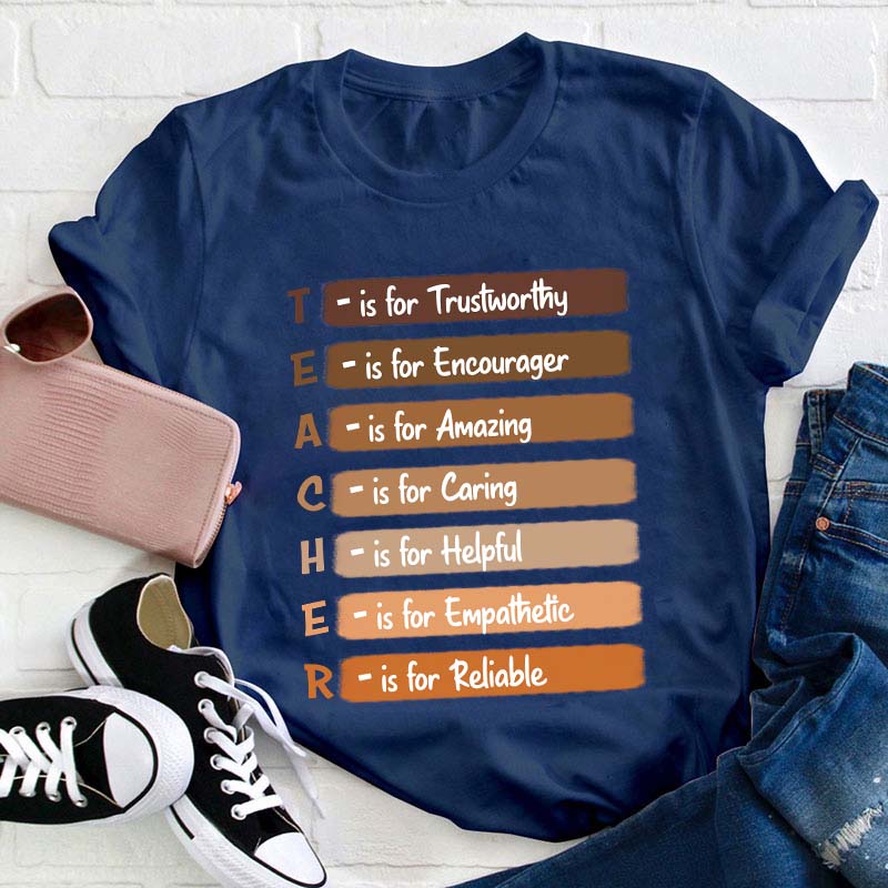 Teacher Is For Trustworthy Teacher T-Shirt