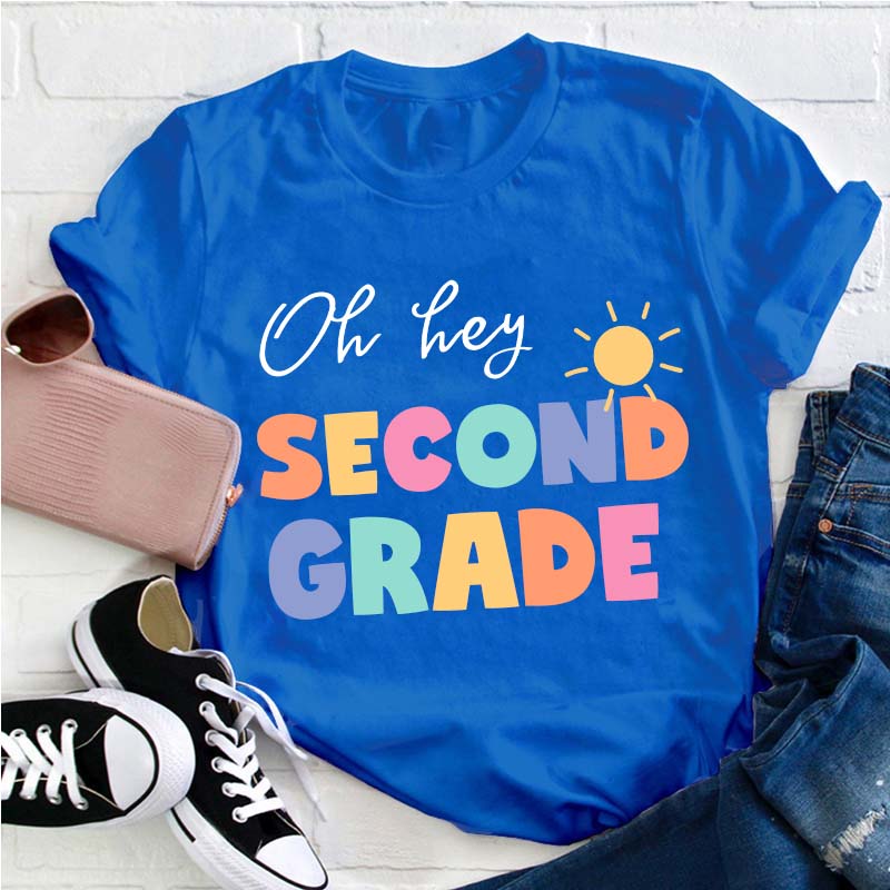 Personalized Grade Oh Hey First Grade Teacher T-Shirt