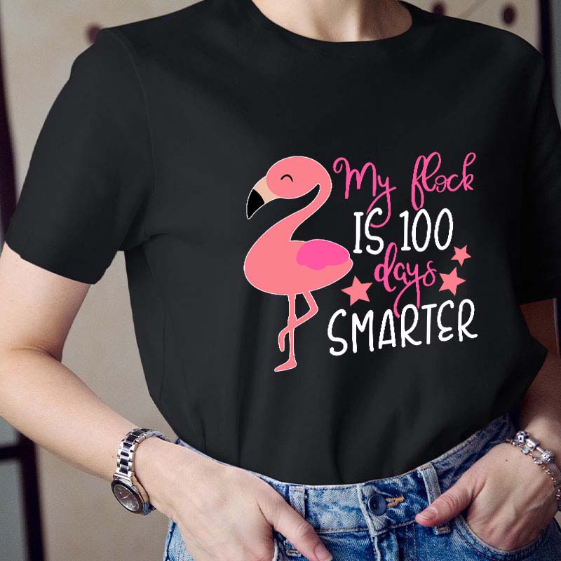 My Flock Is 100 Days Smarter Teacher T-Shirt