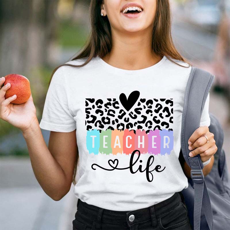 Teacher Life Teacher T-Shirt