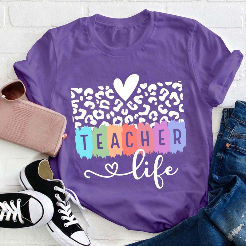 Teacher Life Teacher T-Shirt