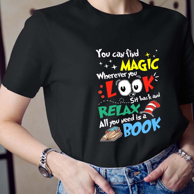 You Can Find Magic Teacher T-Shirt