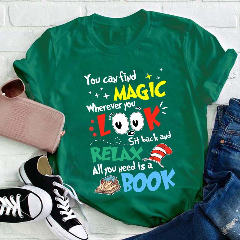 You Can Find Magic Teacher T-Shirt