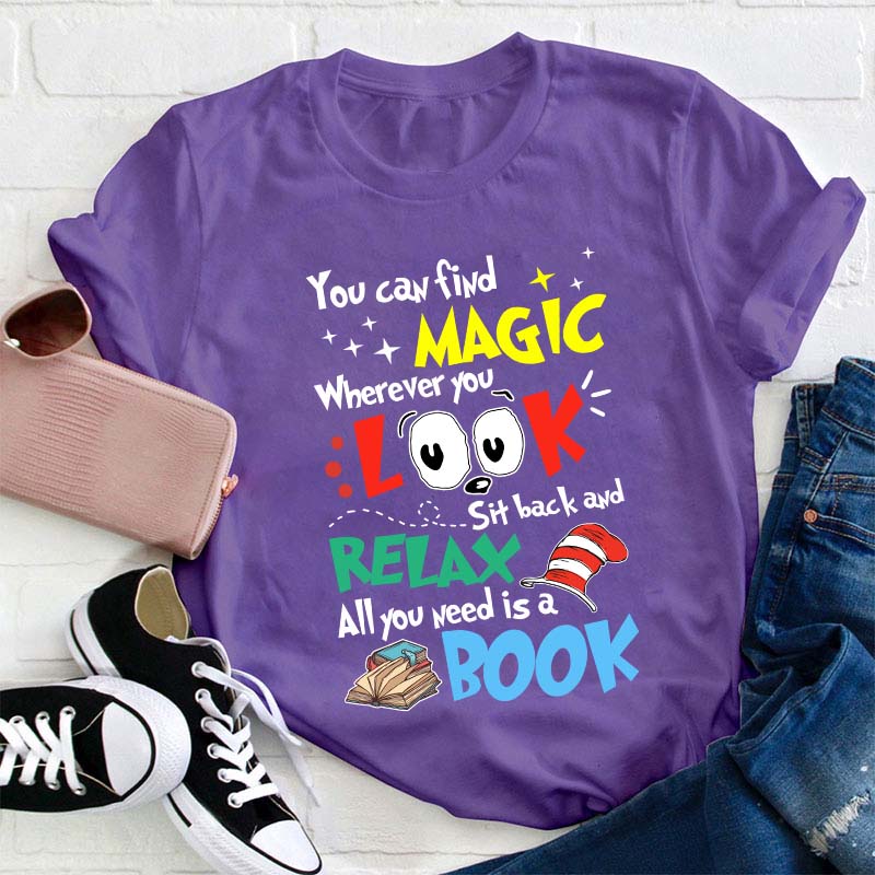 You Can Find Magic Teacher T-Shirt