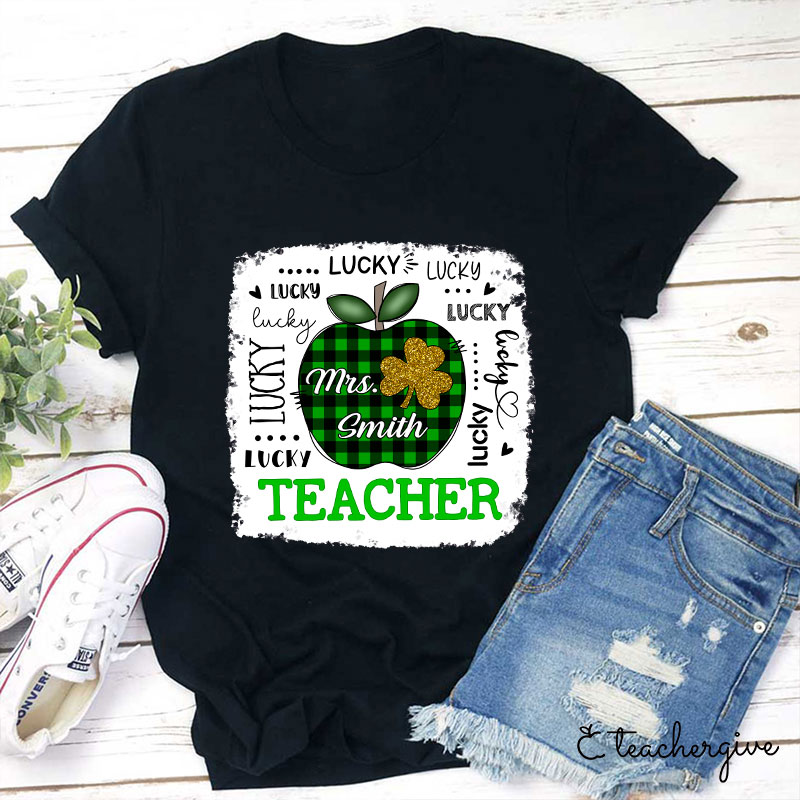 Personalized Name Lucky Teacher T-Shirt