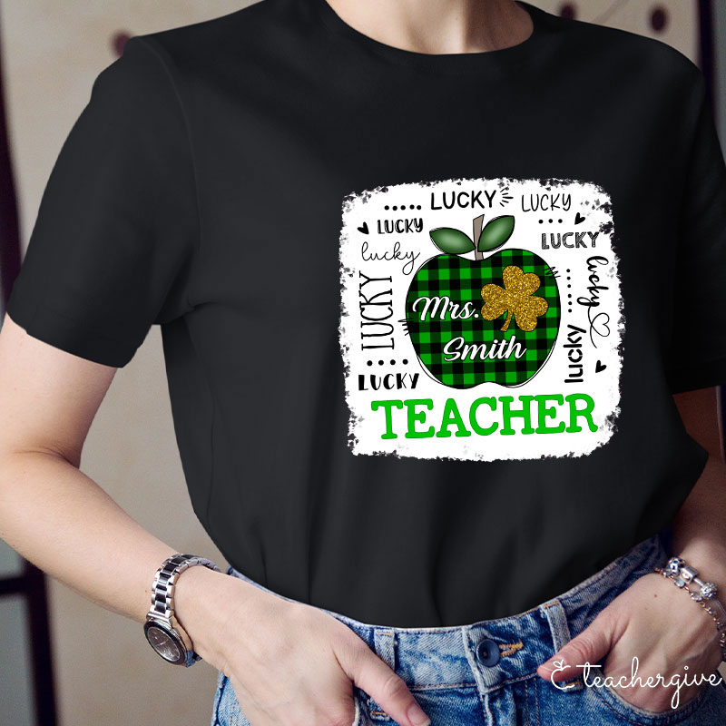 Personalized Name Lucky Teacher T-Shirt