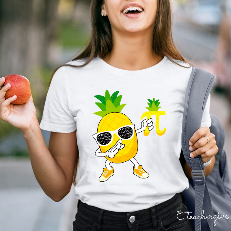 Pi Neapple Teacher T-Shirt