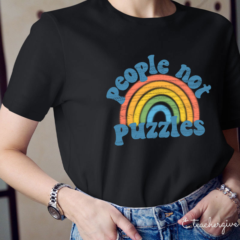 People Not Puzzles Teacher T-Shirt