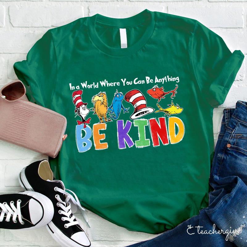 Remember To Be Kind Teacher T-Shirt