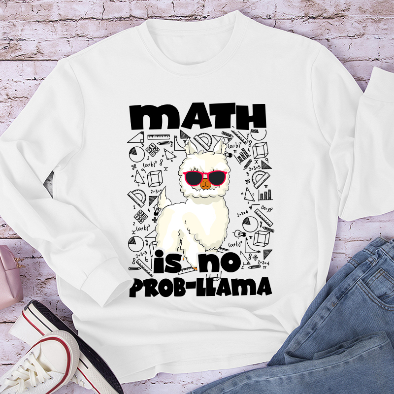 Math Is No Prob-Llama Long Sleeve T-Shirt