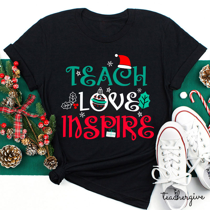 Teach Love Inspire Christmas Vibes Teacher T-Shirt
