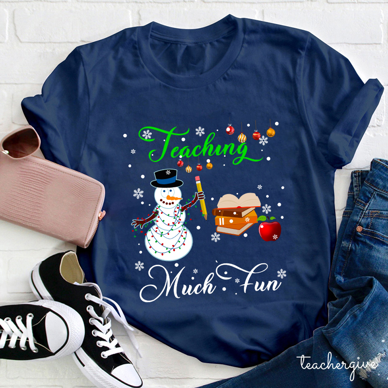 Personalized Teaching Is Snow Much Fun Teacher T-Shirt