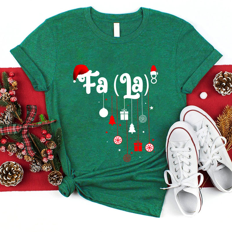 Fa La Christmas T-Shirt