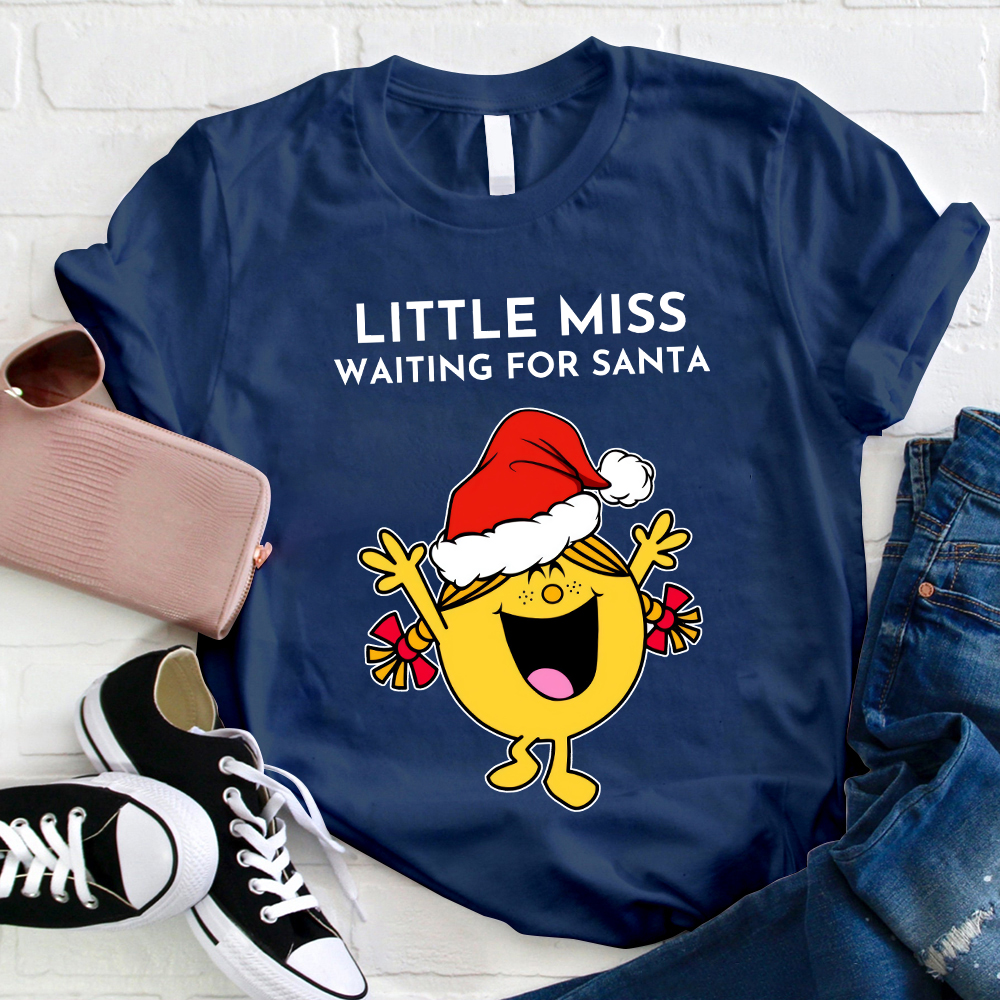 Little Miss Waiting For Sant Teacher T-Shirt