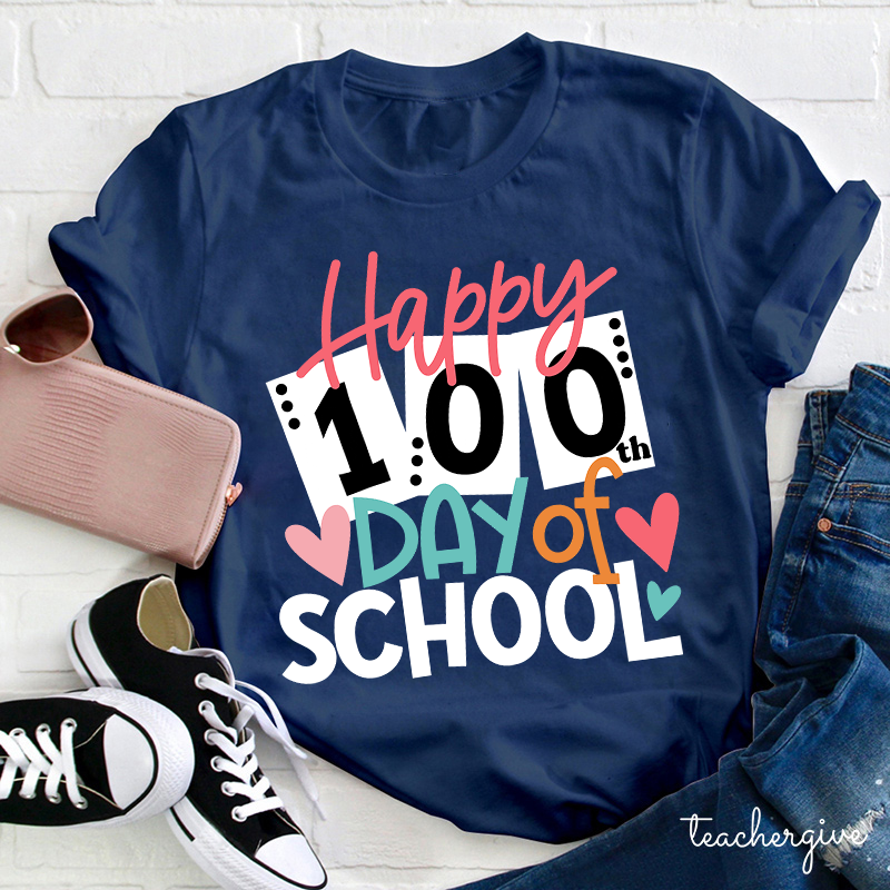 Happy 100th Day Of School Cards Teacher T-Shirt