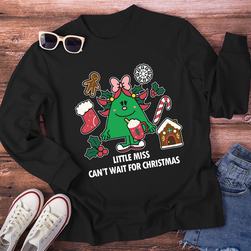 Little Miss Can't Wait For Christmas Teacher Long Sleeve T-Shirt