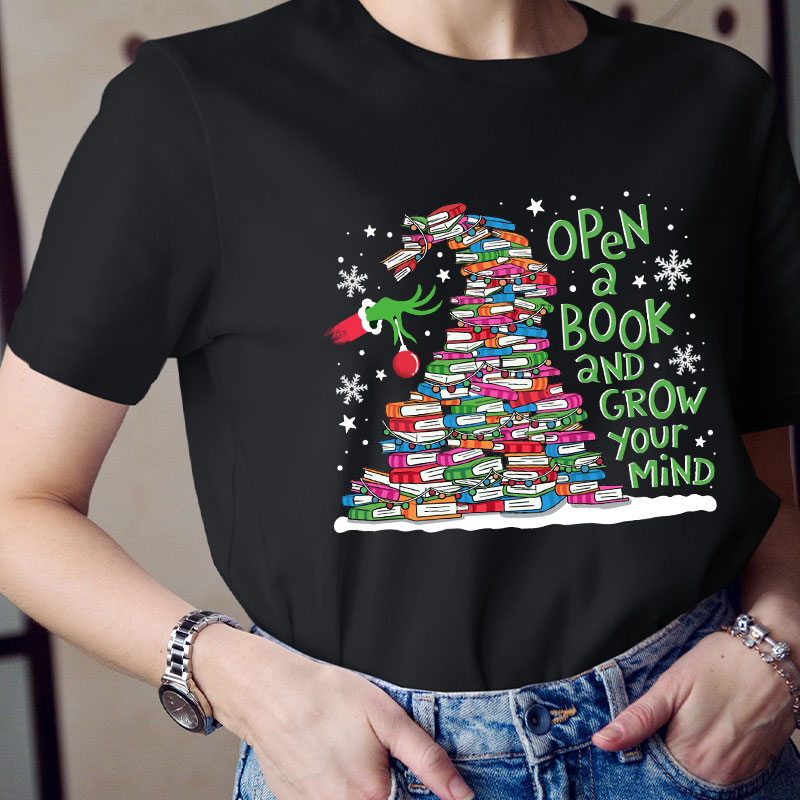 Open A Book And Grow Your Mind Teacher T-Shirt