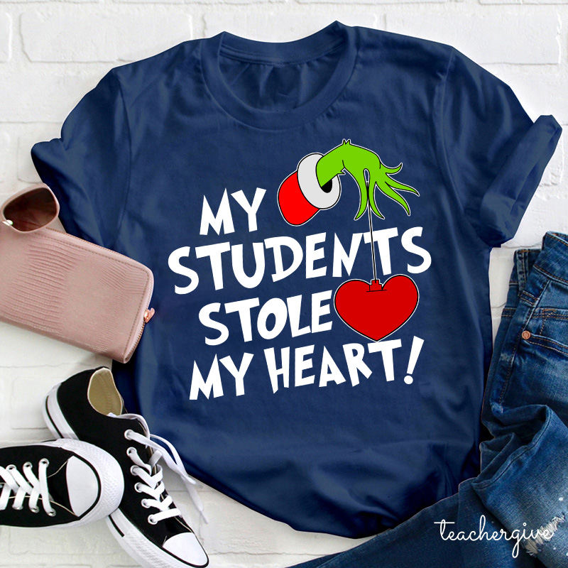 My Students Stole My Heart Teacher T-Shirt