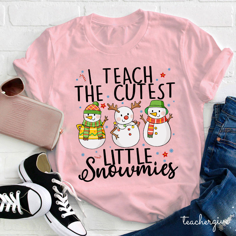 I Teach The Cutest Little Snowmies Teacher T-Shirt