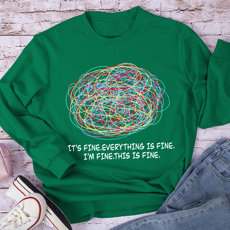 Ok I'm Fine Teacher Long Sleeve T-Shirt