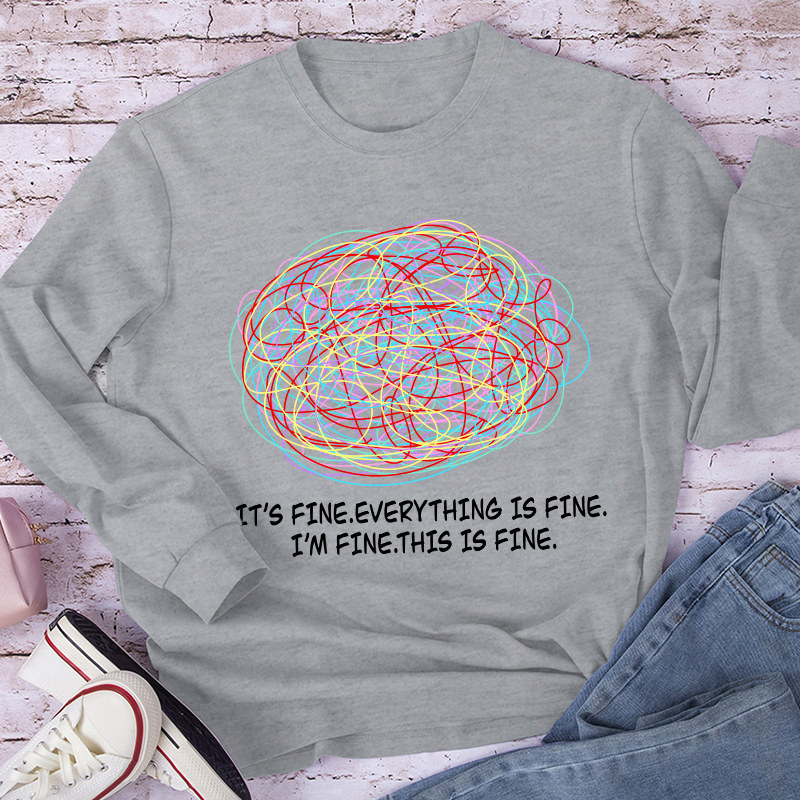 Ok I'm Fine Teacher Long Sleeve T-Shirt