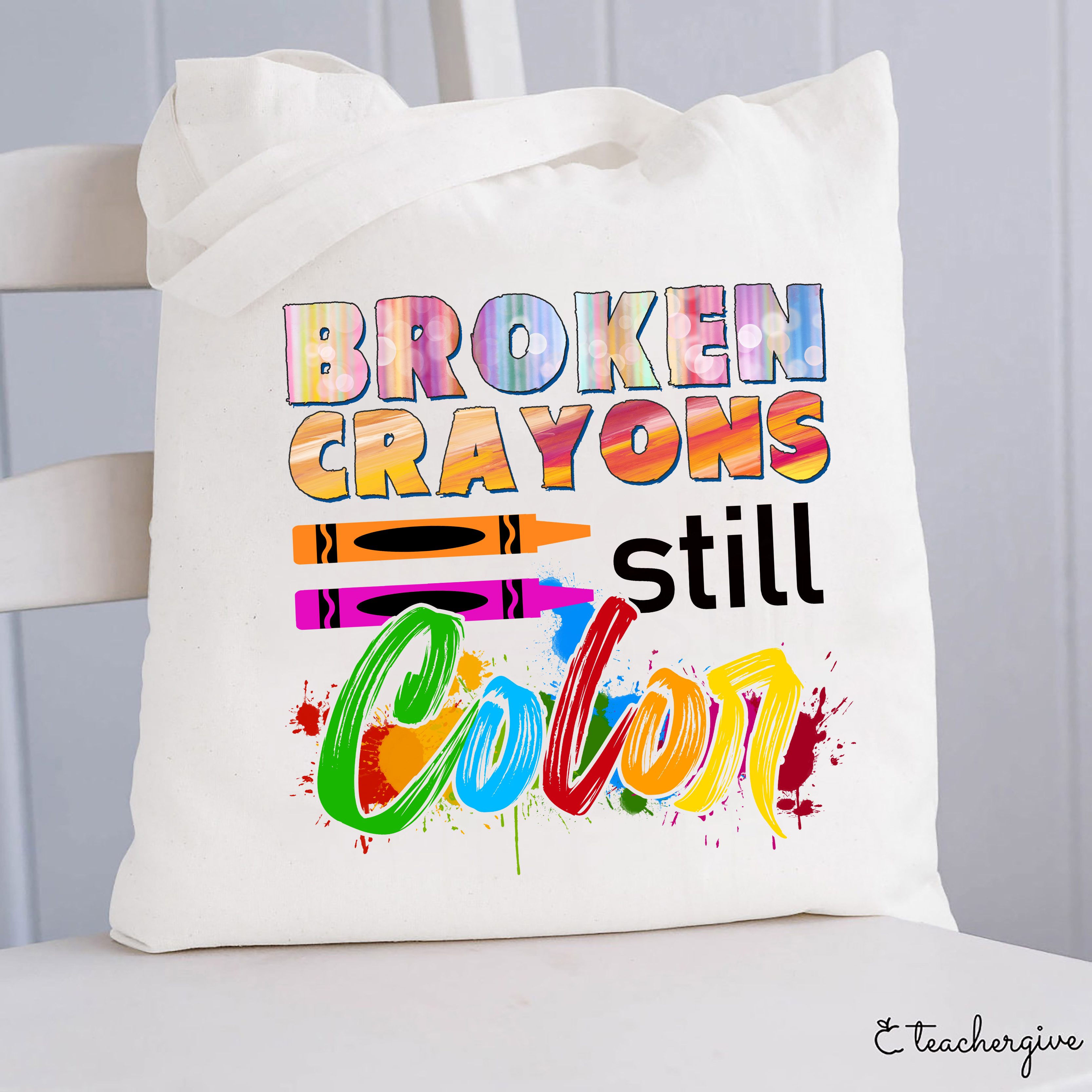 Broken Crayons Still Color Tote Bag