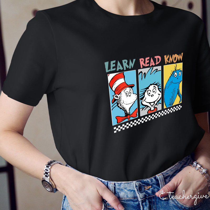 Learn Read Know Teacher T-Shirt
